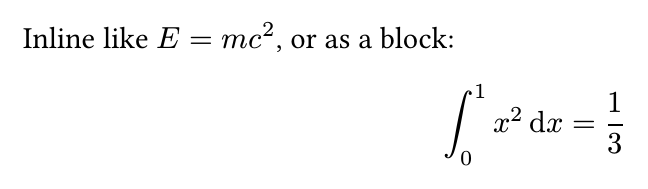 A line with the inline equation E equals m c squared followed by a centred integral of x squared from 0 to 1 equalling one third.